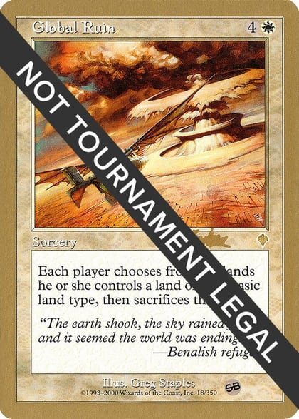 Global Ruin - 2002 Brian Kibler (INV) (SB), World Championship Decks #173457