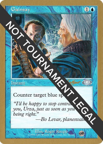 Gainsay - 2002 Sim Han How (PLS) (SB), World Championship Decks #173889