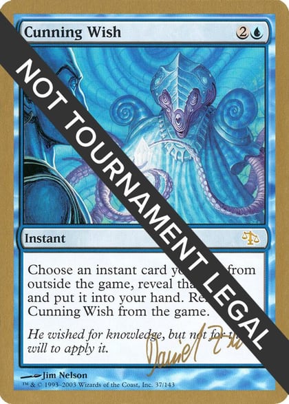 Cunning Wish - 2003 Daniel Zink (JUD), World Championship Decks #173913