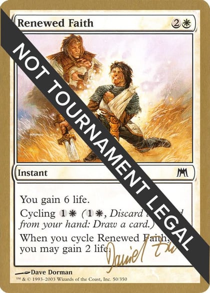 Renewed Faith - 2003 Daniel Zink (ONS), World Championship Decks #174074