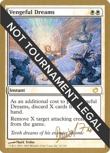 Vengeful Dreams - 2003 Daniel Zink (TOR), World Championship Decks #174076