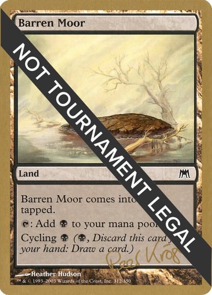 Barren Moor - 2003 Peer Kroger (ONS), World Championship Decks #174132