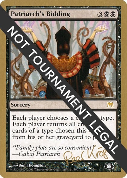 Patriarch's Bidding - 2003 Peer Kroger (ONS) (SB), World Championship Decks #174152