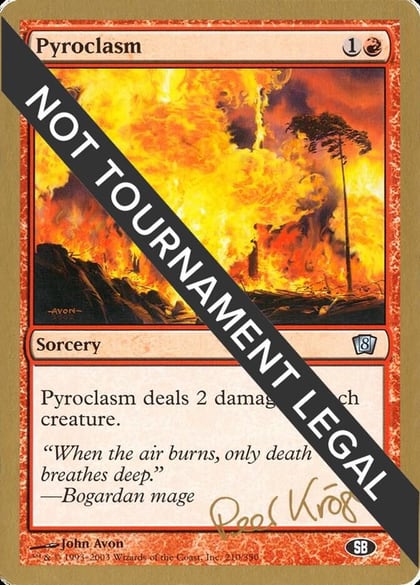 Pyroclasm - 2003 Peer Kroger (8ED) (SB), World Championship Decks #174156