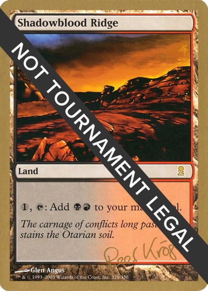 Shadowblood Ridge - 2003 Peer Kroger (ODY), World Championship Decks #174159