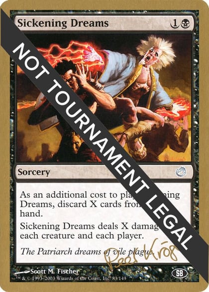 Sickening Dreams - 2003 Peer Kroger (TOR) (SB), World Championship Decks #174160