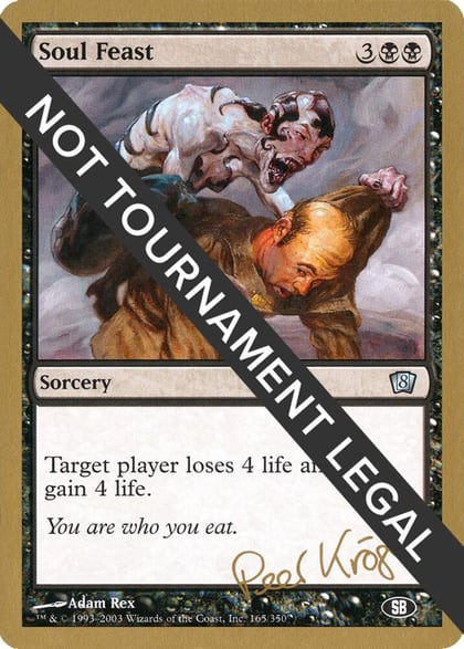 Soul Feast - 2003 Peer Kroger (8ED) (SB), World Championship Decks #174162