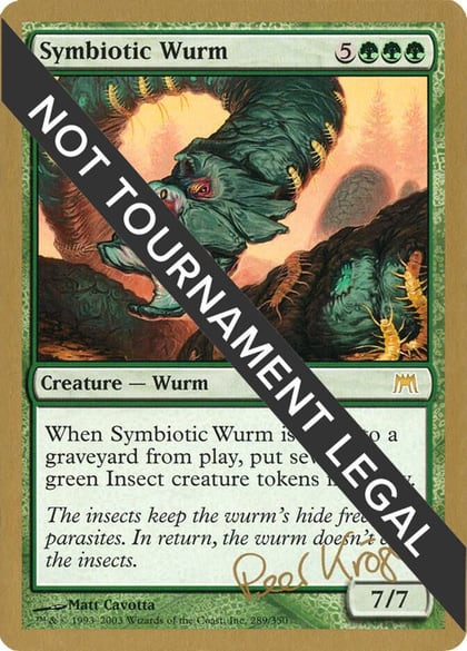 Symbiotic Wurm - 2003 Peer Kroger (ONS), World Championship Decks #174168