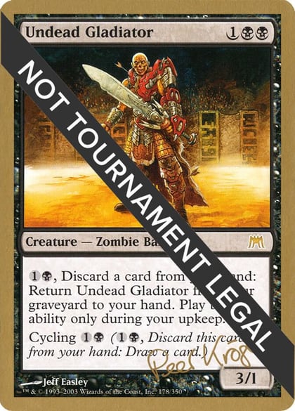 Undead Gladiator - 2003 Peer Kroger (ONS), World Championship Decks #174169