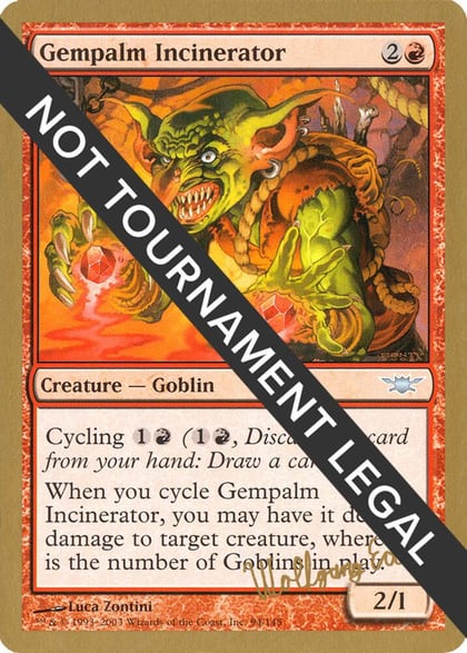 Gempalm Incinerator - 2003 Wolfgang Eder (LGN), World Championship Decks #174177