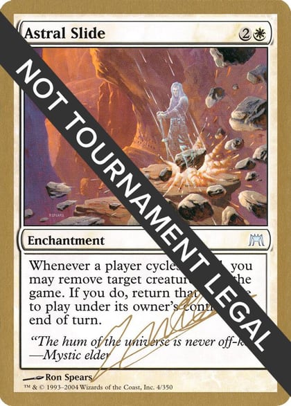 Astral Slide - 2004 Julien Nuijten (ONS), World Championship Decks #174350