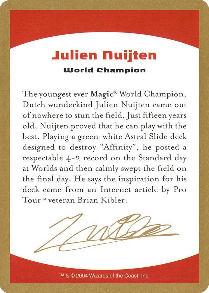 2004 Julien Nuijten Biography Card, World Championship Decks #174358