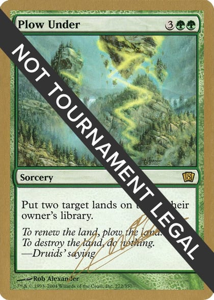 Plow Under - 2004 Julien Nuijten (8ED), World Championship Decks #174366