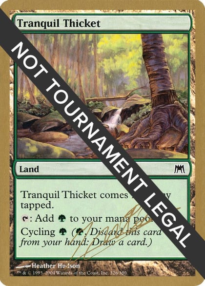 Tranquil Thicket - 2004 Julien Nuijten (ONS), World Championship Decks #174372