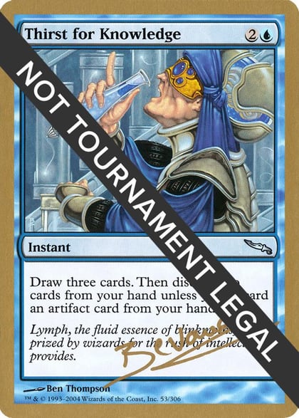 Thirst for Knowledge - 2004 Manuel Bevand (MRD), World Championship Decks #174397