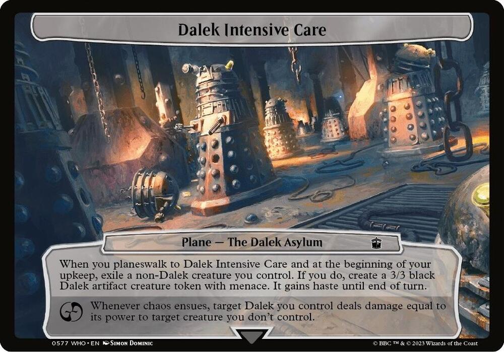 Dalek Intensive Care, Planechase: Universes Beyond: Doctor Who 577