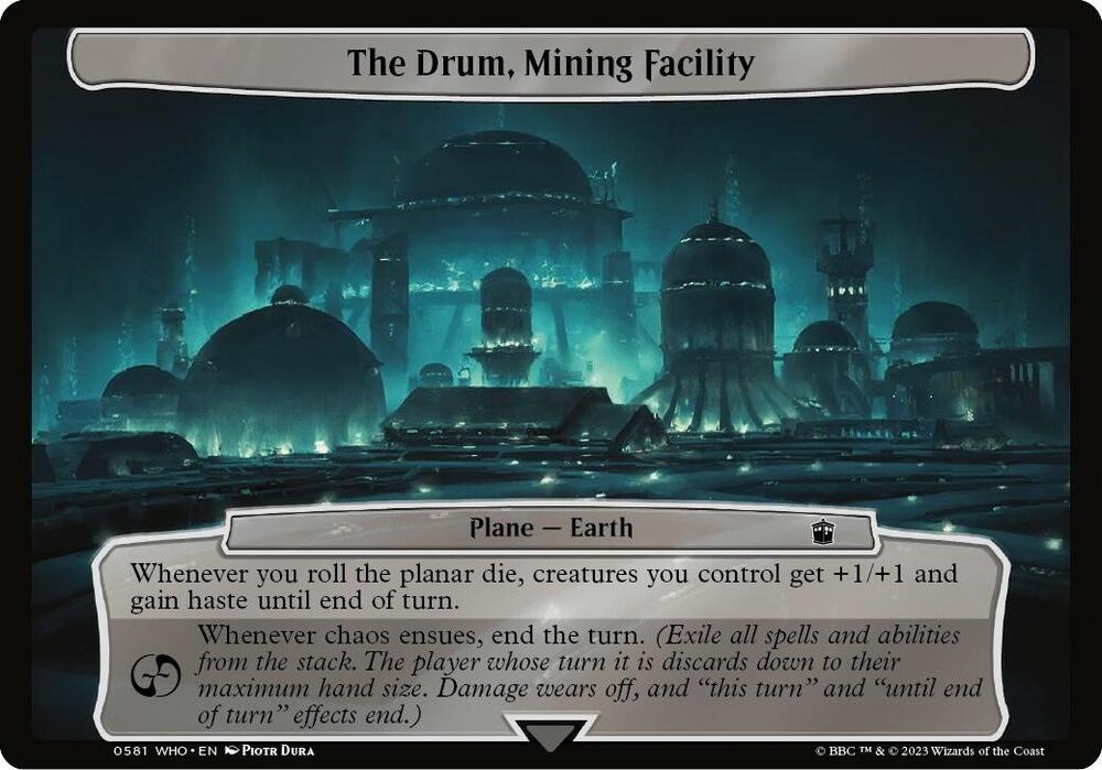The Drum, Mining Facility, Planechase: Universes Beyond: Doctor Who 581