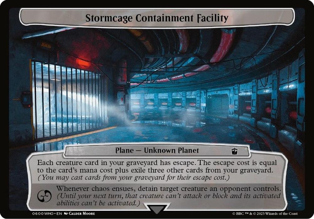 Stormcage Containment Facility, Planechase: Universes Beyond: Doctor Who 600