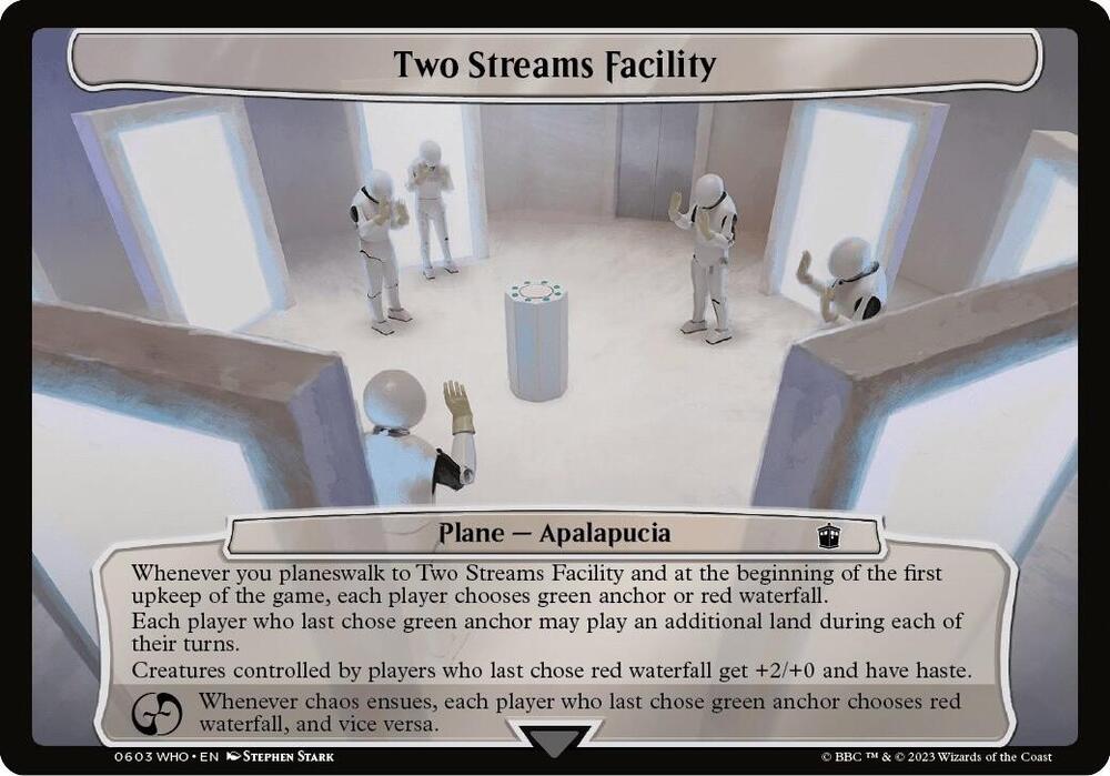 Two Streams Facility, Planechase: Universes Beyond: Doctor Who 603