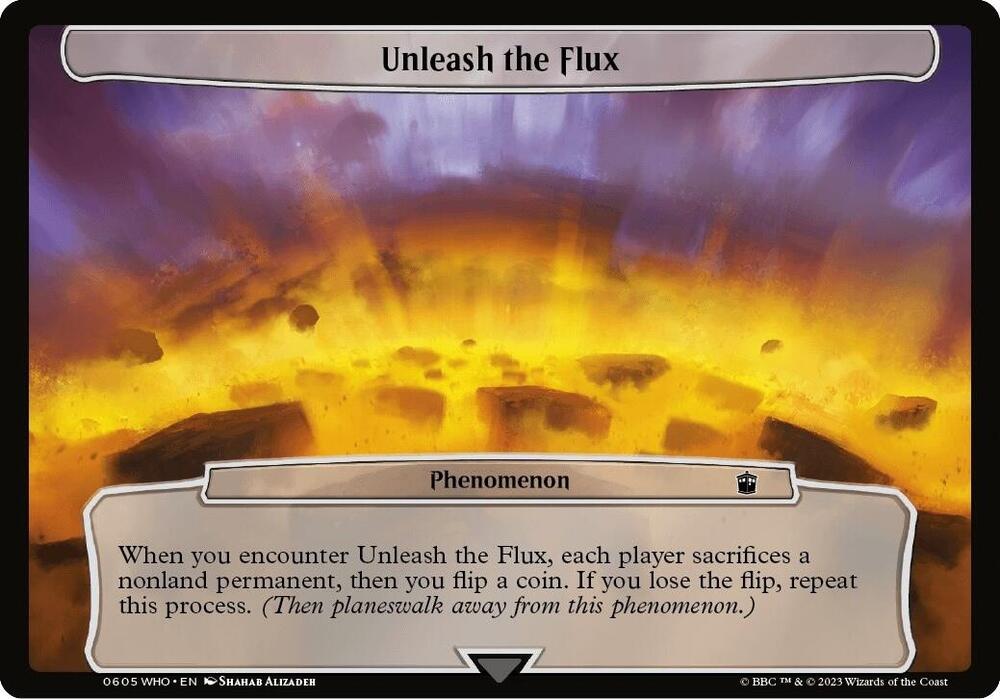 Unleash the Flux, Planechase: Universes Beyond: Doctor Who 605