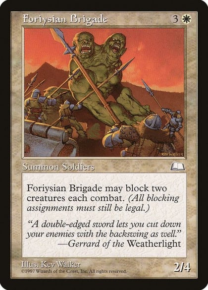 Foriysian Brigade, Weatherlight #6032