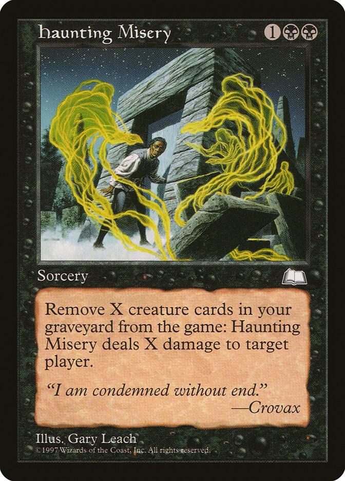 Haunting Misery, Weatherlight #6043