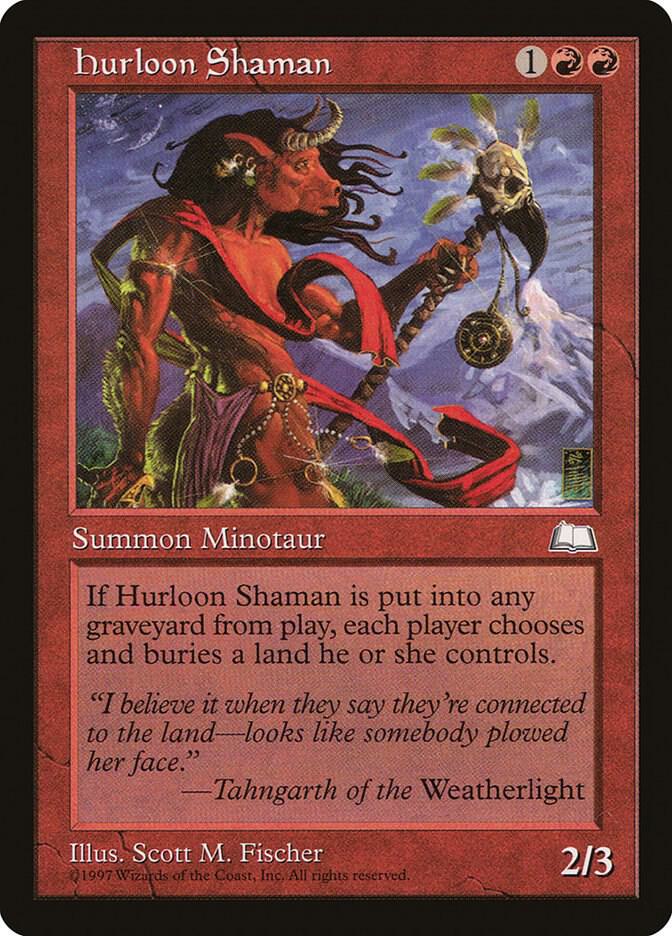 Hurloon Shaman, Weatherlight #6048