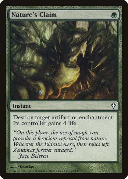 Nature's Claim, Worldwake 108