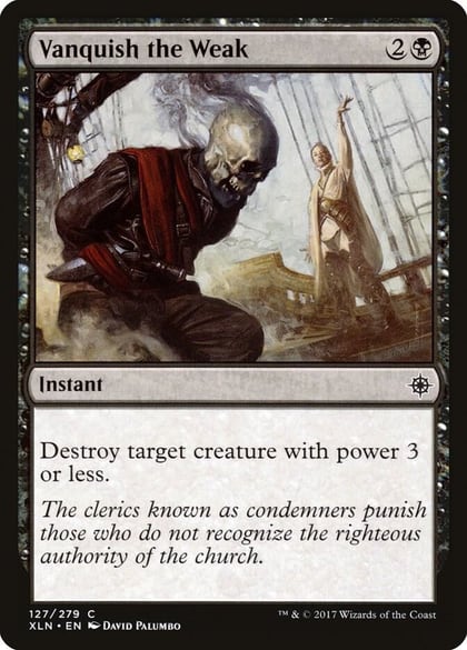 Vanquish the Weak, Ixalan 127