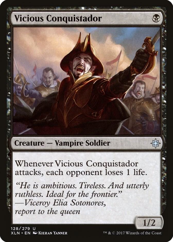 Vicious Conquistador, Ixalan 128