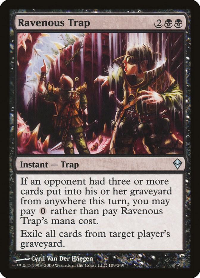 Ravenous Trap, Zendikar 109