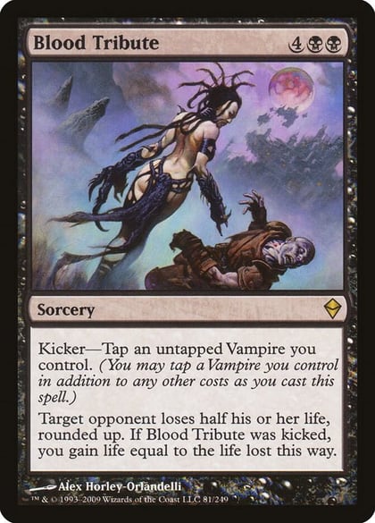 Blood Tribute, Zendikar 81