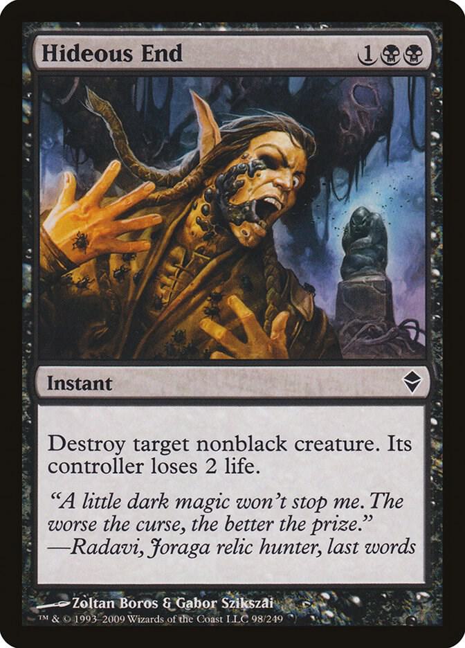 Hideous End, Zendikar 98