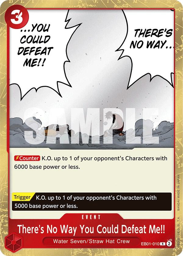There's No Way You Could Defeat Me!!, Extra Booster: Memorial Collection EB01-010