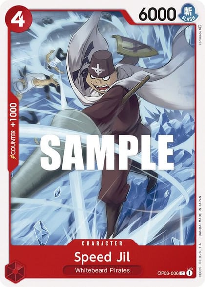 Speed Jil, Pillars of Strength OP03-006