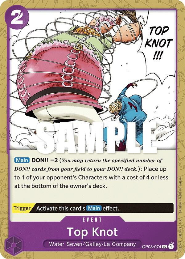 Top Knot, Pillars of Strength OP03-074