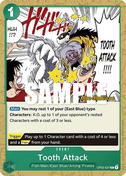 Tooth Attack, Pillars of Strength Pre-Release Cards OP03-037