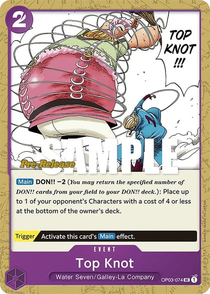 Top Knot, Pillars of Strength Pre-Release Cards OP03-074