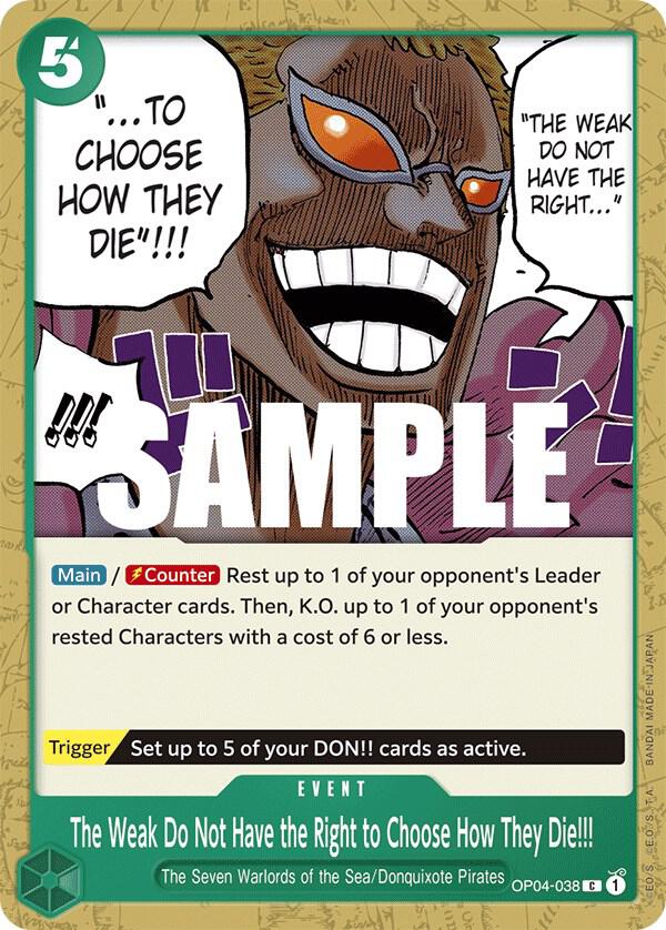 The Weak Do Not Have the Right to Choose How They Die!!!, Kingdoms of Intrigue OP04-038