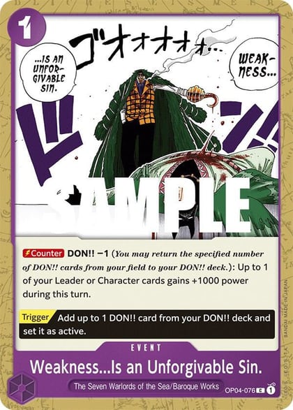 Weakness...Is an Unforgivable Sin., Kingdoms of Intrigue OP04-076