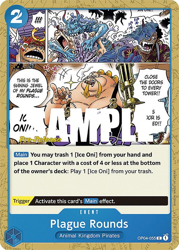 Plague Rounds, Kingdoms of Intrigue Pre-Release Cards OP04-055