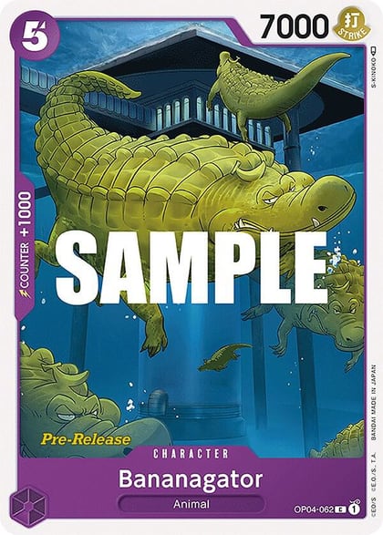 Bananagator, Kingdoms of Intrigue Pre-Release Cards OP04-062