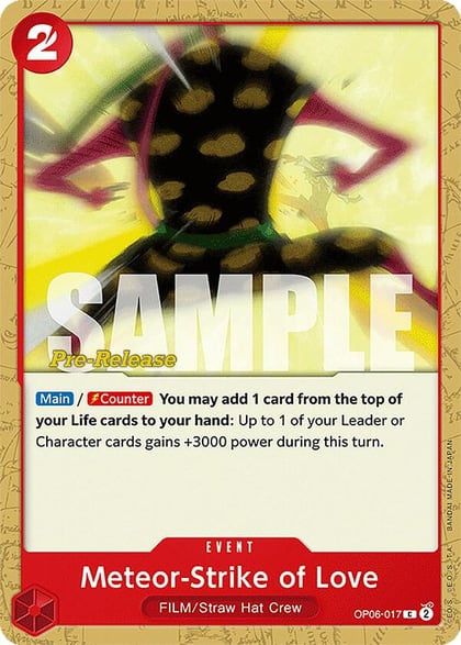 Meteor-Strike of Love, Wings of the Captain Pre-Release Cards OP06-017