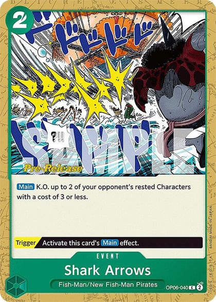 Shark Arrows, Wings of the Captain Pre-Release Cards OP06-040