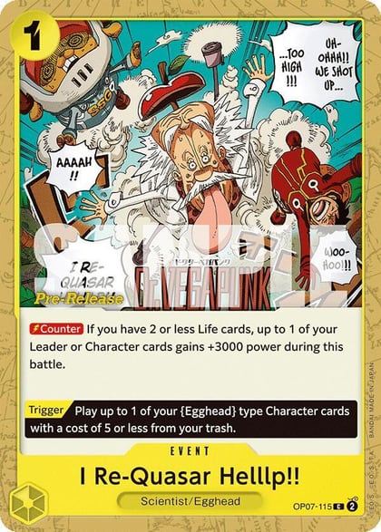I Re-Quasar Helllp!!, 500 Years in the Future Pre-Release Cards OP07-115