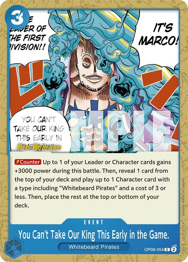 You Can't Take Our King This Early in the Game., Two Legends Pre-Release Cards OP08-054