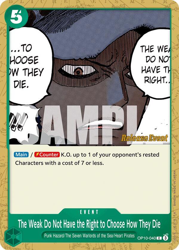 The Weak Do Not Have the Right to Choose How They Die, Royal Blood Release Event Cards OP10-040