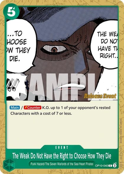The Weak Do Not Have the Right to Choose How They Die, Royal Blood Release Event Cards OP10-040