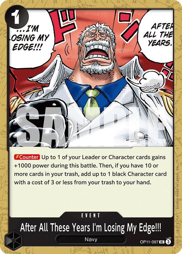 After All These Years I'm Losing My Edge!!!, A Fist of Divine Speed OP11-097