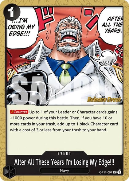 After All These Years I'm Losing My Edge!!!, A Fist of Divine Speed Release Event Cards OP11-097